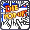 Die Popup! APK