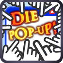 Die Popup! APK