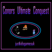 Conors Ultimate Conquest