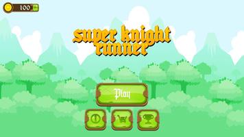 Super Knight Runner poster