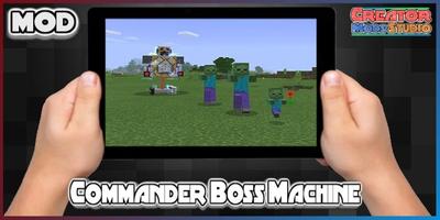 Commander Boss Machine MOD for MCPE capture d'écran 1
