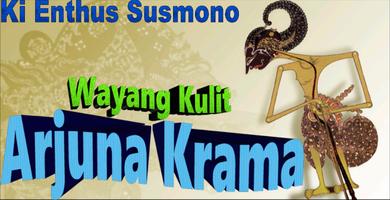 Wayang Kulit Ki Enthus S: Arjuna Krama Plakat