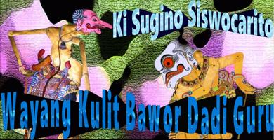 Wayang Kulit Ki Sugino S: Bawor Dadi Guru 포스터