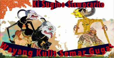 Wayang Kulit Ki Sugino S: Semar Gugat plakat