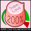 Super Loud Volume Booster