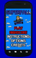 Superfall free Affiche