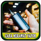 Cara Merawat Vapor Tutorial ไอคอน