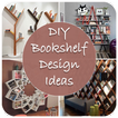 DIY Bookshelf Desing Ideas