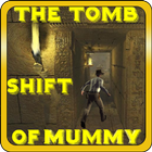Icona The Tomb of Mummy Shift