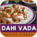 APK Dahi Vada Recipe Videos