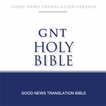 Good News Translation Bible (GNT Bible) App Free