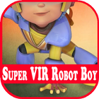 Super VIR Robot Boy Video icône
