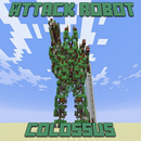 Attack Robot Colossus Map for MCPE APK