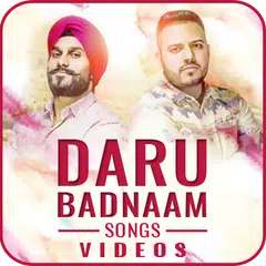 Daru Badnaam Song Videos APK download