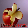 Decorate Fruit