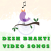 Desh Bhakti Video Songs APK