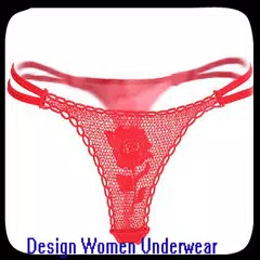 Design Women Underwear APK download