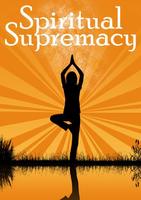 Desiring Spiritual Supremacy 海報