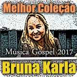 Bruna Karla Músicas & Letras icône