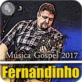 Fernandinho Música Gospel 2017 icône
