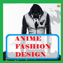 APK Anime Fashion Designs Ideas New Model Inspiration