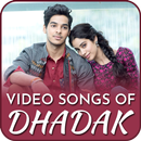 Dhadak Movie Songs - Latest Bollywood Songs APK