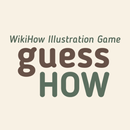 Guess the WikiHow : GuessHow APK