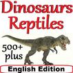 Dinosaurs - Reptiles