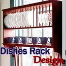 Dishes Rack Design Ideas APK