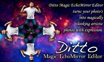 Ditto Magic Echo Mirror Editor : Crazy Reflection Affiche