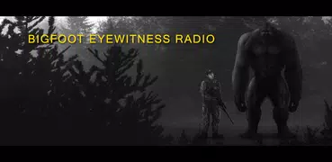 Bigfoot Eyewitness Radio