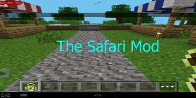 The Safari Mod capture d'écran 2