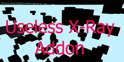 Useless X-Ray Addon for MCPE Affiche