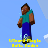 Wizard Magic Balls Addon for MCPE