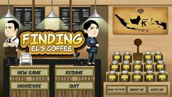 Finding El's Coffee Affiche