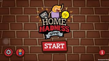 Home Madness Affiche