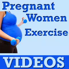 Exercise for Pregnant Women アプリダウンロード