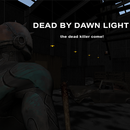 APK Dead By Dawn Light Multiplayer