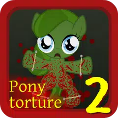 download Pony Torture 2 APK