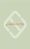 EKUSHE TEL ポスター