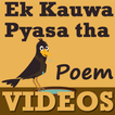Ek Kauwa Pyaasa/Pyasa Tha Poem