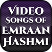 Video Songs of Emraan Hashmi