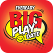 Eveready Big Playdate