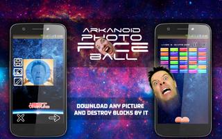 Arkanoid Photo Face Ball poster