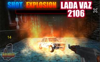 Shot Explosion LADA VAZ 2106 screenshot 1