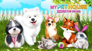 My Pet House Decorating Games poster