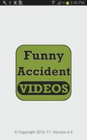 Funny Accident Videos Plakat