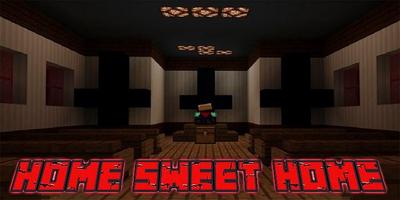 Home Sweet Home Horror Map for MCPE পোস্টার