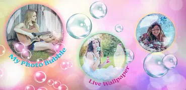 My Photo Bubble Live Wallpaper
