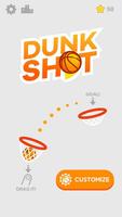 Dunk Shot  -  最好玩的球類休閒遊戲 الملصق